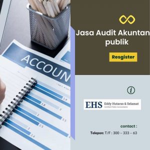 Layanan audit akuntan publik Terjangkau Eddy Hutarso Dan Selamat
