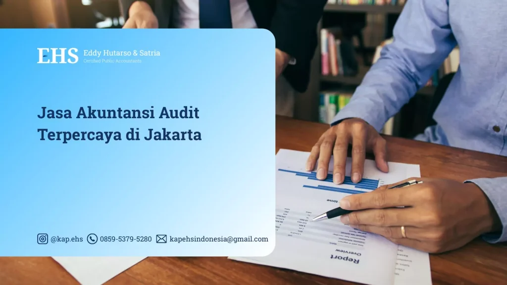 Jasa Akuntansi Audit Terpercaya di Jakarta