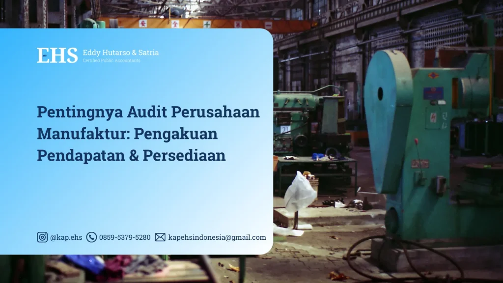 Audit Perusahaan Manufaktur