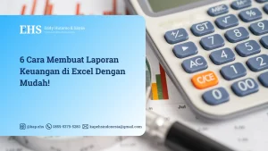 Cara Membuat Laporan Keuangan di Excel