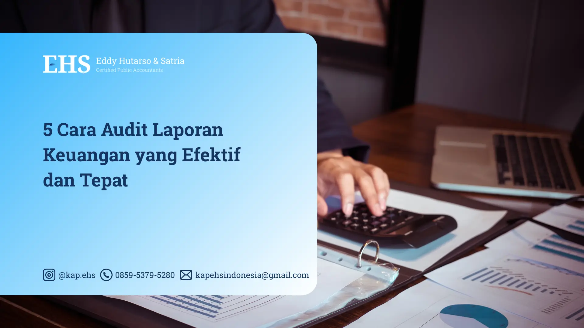 5 Cara Audit Laporan Keuangan yang Efektif dan Tepat