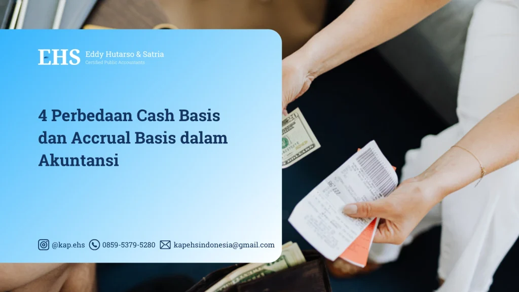 perbedaan cash basis dan accrual basis